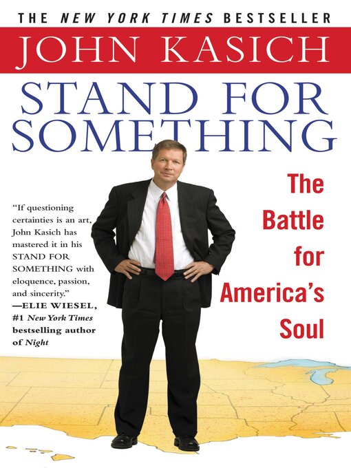 Title details for Stand for Something by John Kasich - Available